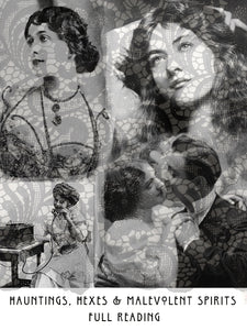 Hauntings, Hexes, and Malevolent Spirits! Full Reading - Online Zoom Call